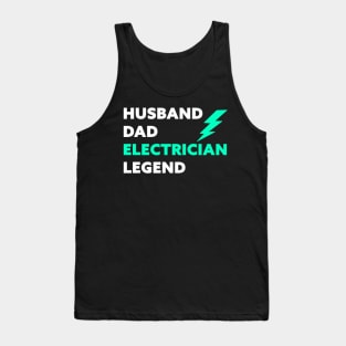 Husband Dad Electrician Legend Tank Top